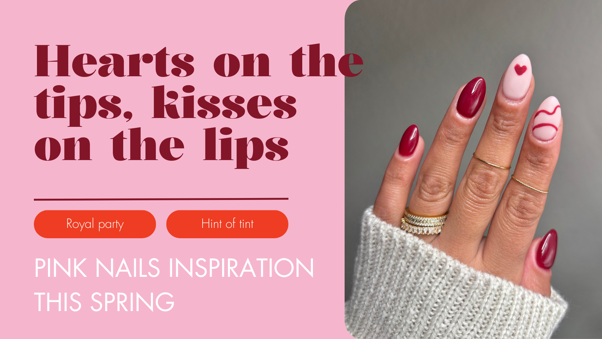 Hearts on the tips, kisses on your lips: Pink nails inspiration this spring
