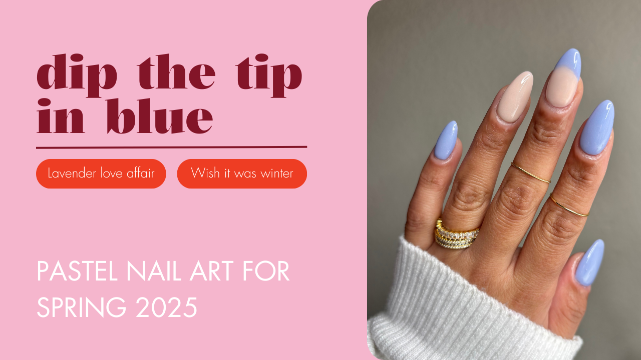 Dip the tip in blue: The perfect blue & nude design for spring 2025